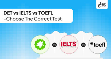 DET vs IELTS vs TOEFL